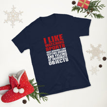 Load image into Gallery viewer, Watching Sports Short-Sleeve Unisex T-Shirt