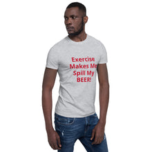 Load image into Gallery viewer, Exercise/Beer Short-Sleeve Unisex T-Shirt