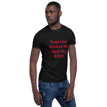 Load image into Gallery viewer, Exercise/Beer Short-Sleeve Unisex T-Shirt