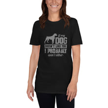 Load image into Gallery viewer, Dog Doesn't Like Short-Sleeve Unisex T-Shirt