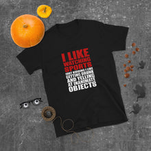 Load image into Gallery viewer, Watching Sports Short-Sleeve Unisex T-Shirt