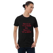 Load image into Gallery viewer, No &quot;I&quot; in Team Short-Sleeve Unisex T-Shirt
