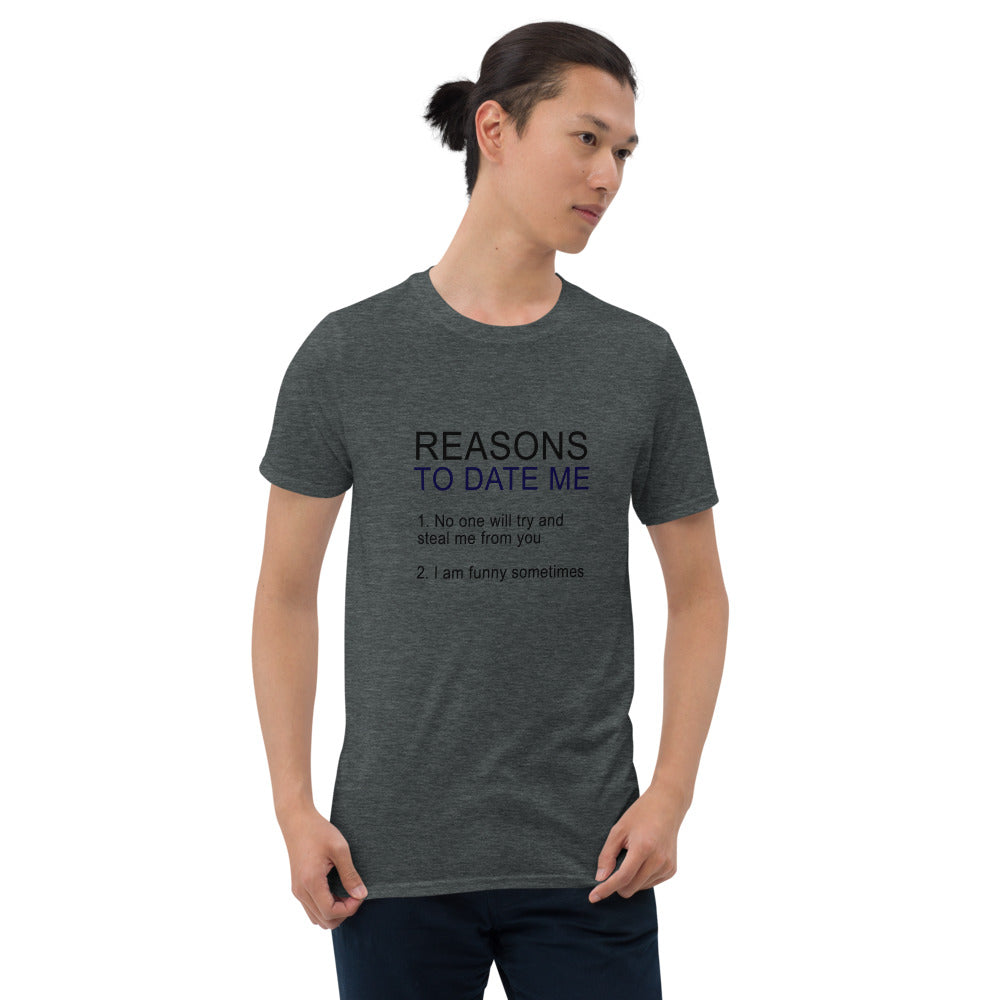 Reasons/Date Short-Sleeve Unisex T-Shirt