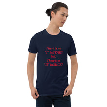 Load image into Gallery viewer, No &quot;I&quot; in Team Short-Sleeve Unisex T-Shirt
